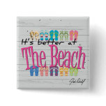 Beach - It's better at the Beach Buttons