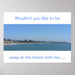 Beach With Me Print