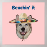 Beachin It Beach Dog Posters
