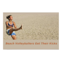 BeachVolleyball Kicks posters by jbsurveyer BeachVolleyball Kicks posters