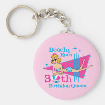 Beachy Keen 30th Birthday Key Chains