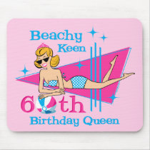 Beachy Keen 60th Birthday Mouse Pad