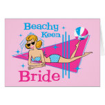 Beachy Keen Bride Greeting Card