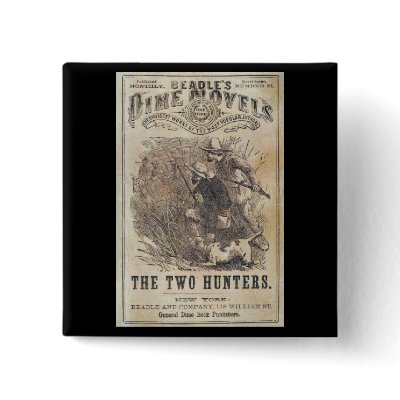 Beadles Dime Novels - The Two Hunters Pins by scenesfromthepast