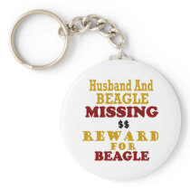 Beagle & Husband Missing Reward For Beagle Key Chain