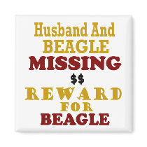 Beagle & Husband Missing Reward For Beagle Fridge Magnet