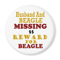 Beagle & Husband Missing Reward For Beagle Magnet