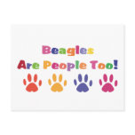 Beagles Are People Too Postcard