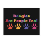 Beagles Are People Too Postcard