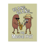 Beans, Beans - The Musical Fruit Postcard