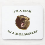Bear in a Bull Market mousepads