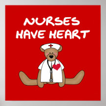 Bear Nurses Have Heart T-shirts and Gifts Poster