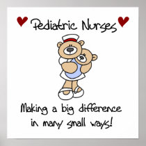 Bear Pediatric Nurses T-shirts and Gifts Posters