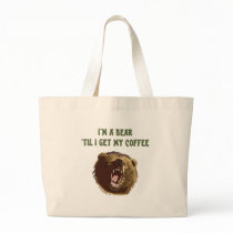Bear Wants Coffee Tote Bags