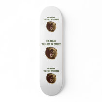 Bear Wants Coffee Skate Deck