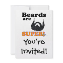beards are super invite