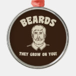 Beards they grow on you! christmas ornaments