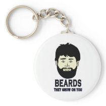 BEARDS - They grow on you Keychain