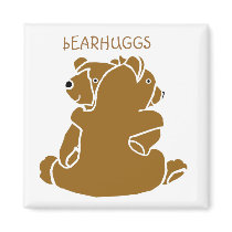 " bEARHUGGS " Fridge Magnet