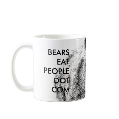 BEARS EAT PEOPLE DOT COM COFFEE MUG by burnsbrightblue