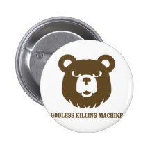bears godless killing machines humor funny tshirt pins