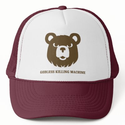 bears godless killing machines humor funny tshirt trucker hat by strk3
