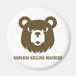 bears, godless, killing, machines, humor, funny, tshirt, godless killing machines, killing machines, threat, america, 1 threat to america, threat to america, daily show, quotations