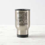 Beast your 'effin wod mugs