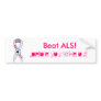 Beat ALS Bumper Sticker