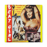 Beat Girl! Refrigerator Magnet
