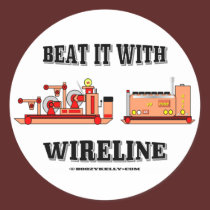 Beat it with Wireline, Oil Field Sticker stickers