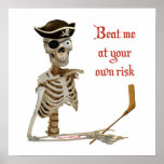 Beat Me Hockey Pirate Posters