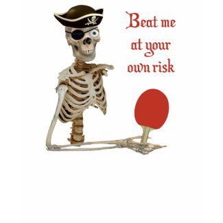 Beat Me At Your Own Risk Table Tennis Shirt