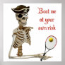 Beat Me Tennis Pirate Poster