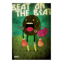 Beat on the brat ***//// posters by romandacosta Beat on the brat ***//// posters