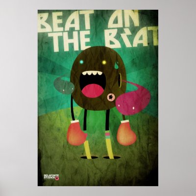 Beat on the brat ***//// print by romandacosta