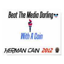 Beat the media darling with a  Cain poster - Poster