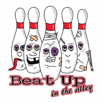 beat up in the alley bowling pins humor cut out by sports_shop