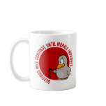 Beatings will continue until morale improves coffee mug