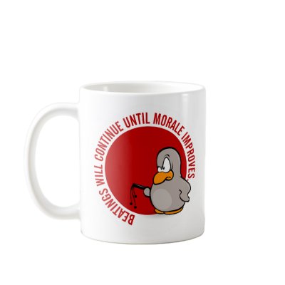 Beatings will continue until morale improves coffee mug by disgruntled_genius