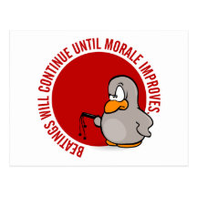 Beatings will continue until morale improves postcard