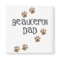 Beauceron Dad Fridge Magnets