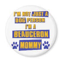 Beauceron Mommy Refrigerator Magnet