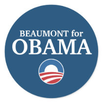 BEAUMONT for Obama custom your city personalized Sticker