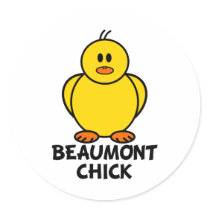 Beaumont Texas Chick Round Sticker