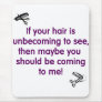 Beautician Mouse Pad