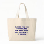 Beauticians Bring Out the Beauty in Others Tote Ba Canvas Bags