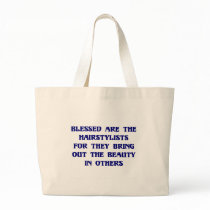 Beauticians Bring Out the Beauty in Others Tote Ba Canvas Bags