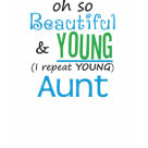 ladies_casual_longsleeve - Beautiful and Young Aunt t-shirts and gifts for aunts and uncles, as well as gifts for any beloved niece or nephew.