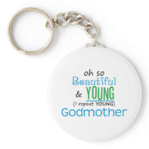 Beautiful and Young Godmother Keychains